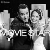 We Fade Like One Word: Moviestar