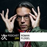 Tsugi Podcast 299 : Roman Flügel