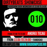Dirtybeats Showcase 010 with Andrei Ticau & Fandisko @ Mplus FM