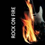 ROCK ON FIRE
