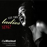 Let The Ladies Sing!