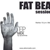 FAT BEAT sessions oo12 / 3ra. temp / DubStep / 16-08-2011