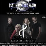 The Michael Spiggos Melodic Rock Show 13.09.2015 Featuring Inner Sense