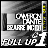 Full Up 1 - Cameron Dante Live Old Skool Mini-Mix