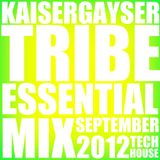 Kaiser Gayser 'TRIBE' Essential Mix