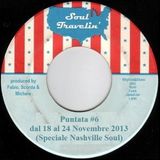 Soul Travelin' #06 - Settimana dal 18 al 24 Novembre 2013