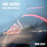 Une Soirée with Monsieur G #November 2011#