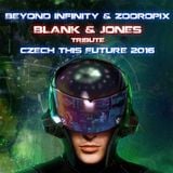 Beyond Infinity & Zooropix tribute set to Blank & Jones Czech This Future 2016 - 08.01.2016