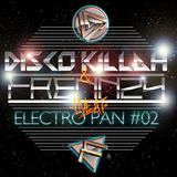 Disco Killah & Frennzy -Electro Pan Radio Show (Episode #02 )