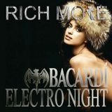 RICH MORE: BACARDI® ELECTRONIGHT 16/11/2013