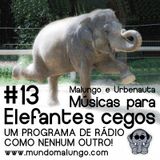 Músicas para Elefantes Cegos #13 - Humor