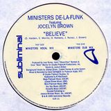 Ministers De La Funk feat. Jocelyn Brown - Believe (Maxk 4BB In The House Uplift)