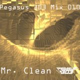 Pegasus 303 Mix 010 with Mr. Clean
