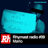 RhymastRadio #09 - Mario