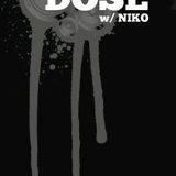 The DOSE with Niko - Feb '16