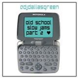 Old School Slow Jams Part 2
