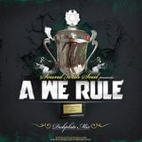 A We Rule Dubplate Mix 2012