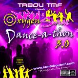 Tabou TMF's Oxygen & Sweat Danceathon 3.0 (DJ Mix)