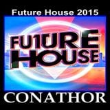 CONATHOR Future House 2015 Vol.2