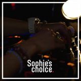 August live set Sophie's Choice