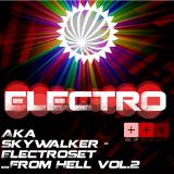 ElectroSet... From Hell Vol.2 (2013) - Aka SkyWalker