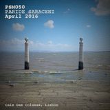 PSM050 - Paride Saraceni April Mix 2016: Lisbon