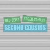 BLU JEMZ & ROGER YAMAHA second cousins