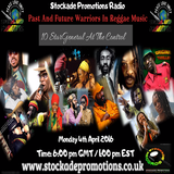 Past And Future Warriors In Reggae Edition One 4th April 2016
