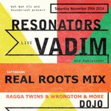 Wah Wah 45s & Soundcrash RESONATORS, DJ VADIM Sat 29/11/14 SATTAMANN SPECIAL MIX