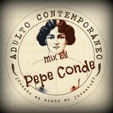 Musica para el Adulto Contemporaneo Mix by Pepe Conde