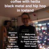 coffee with heida. black metal and hip hop in iceland