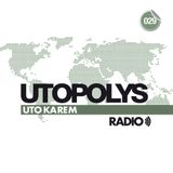 Uto Karem - Utopolys Radio 029 (May 2014)