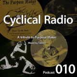 Podcast 010: A tribute to Purpose Maker. Mixed by Tadeo