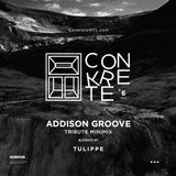 Conkrete MTL - Addison Groove Tribute Mix