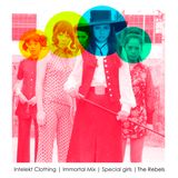 Intelekt Clothing| Immortal Mix | Special Girls | The Rebels