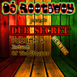 Dub Secret Vol. 3: Return Of The Stepper