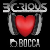 B C-Rious Loves BOCCA