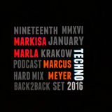 Markisa Marla B2B Marcus Meyer// TECHNO Podcast 2016