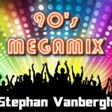 90's MEGAMIX by Stephan Vanbergh