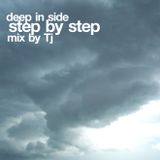 deep in side - step by step mix by Tj