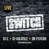 Switch | LIVE (Warm-Up Session - May 2011)