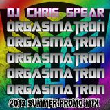 Orgasmatron 2013 Summer Promo Mix