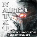 NATXO ARKA! @ HARDTECHNO SET ( Stratech Records Podcast 09 ) Mayo 2013