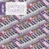 NEW! DAINOS DARBUI: LINA V
