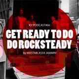 get ready to do do rocksteady