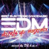 EDM - Hands Up Megamix - mixed by DJ k.m.r - 23 track 74min