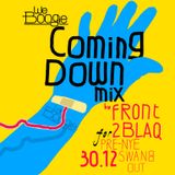 WEBOOGIE Warm-Up || December 2012 || Front2Blaq's Coming Down Mix
