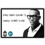 JooksiRadio Episode 73 - Saadiq's Soulful World