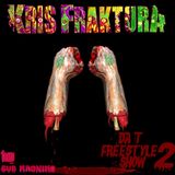KRIS FRAKTURA / DA T FREESTYLE SHOW 2 / SUB KRONIKO