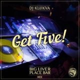 "Get five!" - Big Liver Place bar mix
